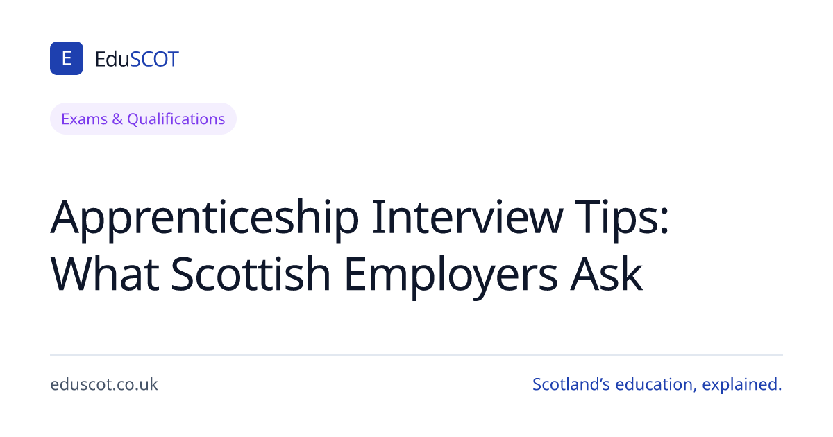 Apprenticeship Interview Tips Scotland — Common Questions | EduSCOT