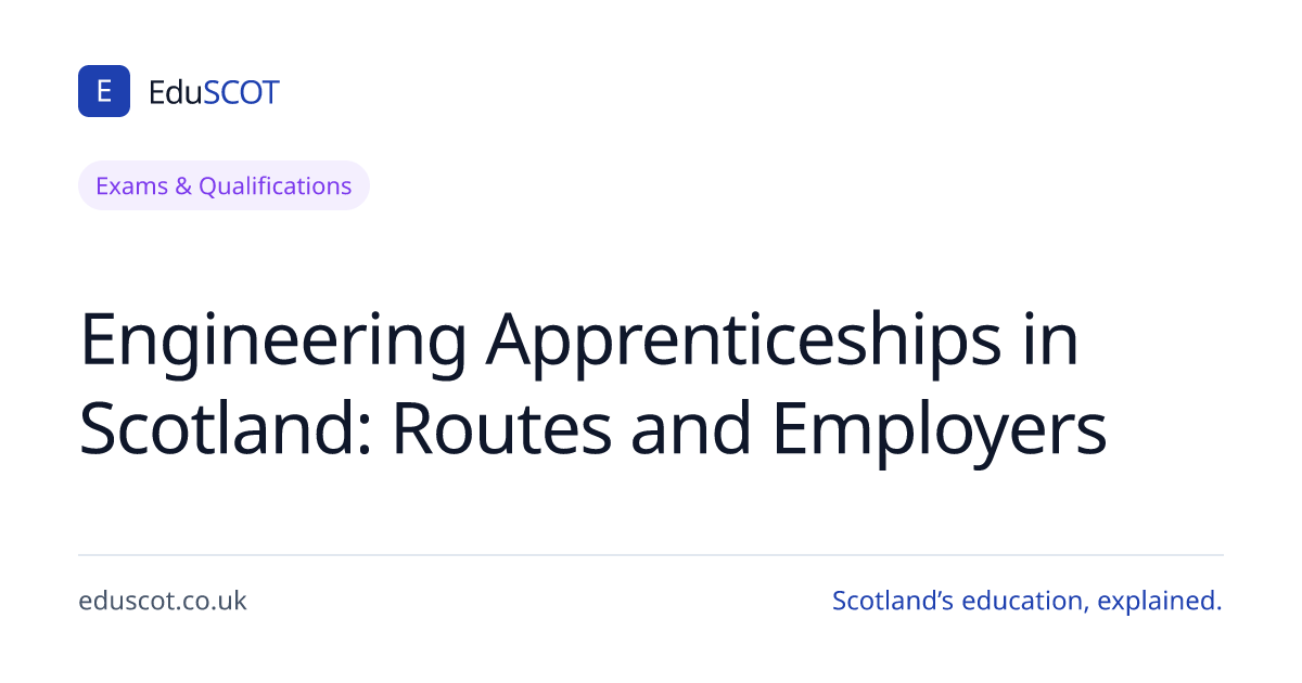 Engineering Apprenticeships Scotland 2026 — Routes & Pay | EduSCOT